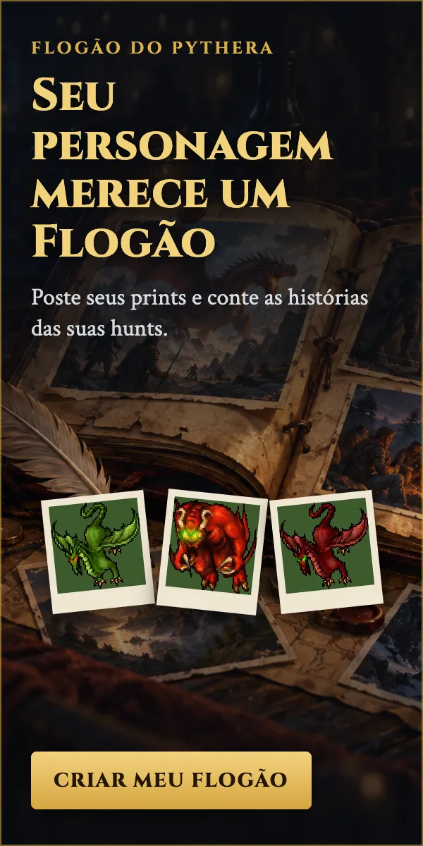Flogão do Pythera: poste seus prints e conte as histórias das suas hunts